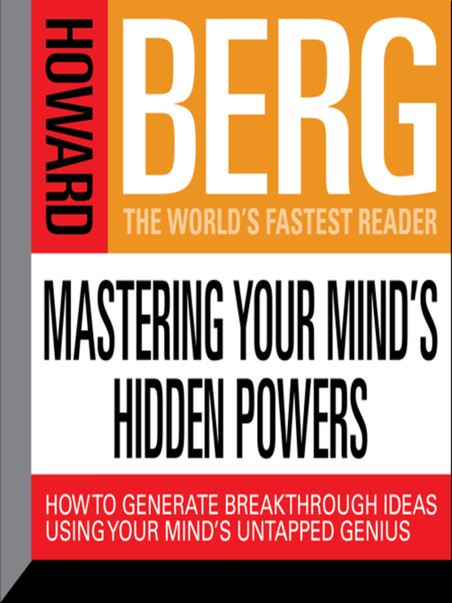 Title details for Mastering Your Mind's Hidden Powers by Howard Stephen Berg - Available